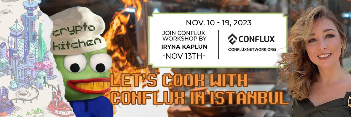 CryptoKitchen23's tweet photo. 🔥Workshop #2: Workshop: Connecting Decentralized Economies
​
Represented by @Kaplun_Iryna 
Marketing Manager @Conflux_Network 

From 6:50pm-7:10pm #Istanbul 

For more events: https://t.co/4glWv6a4yM https://t.co/DU8Y3Tjw6U