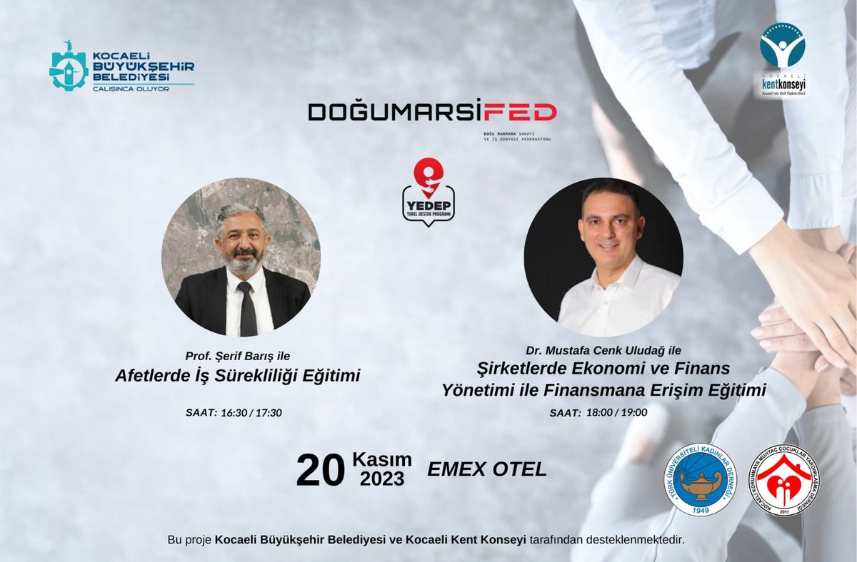 20 Kasım Pazartesi saat 16:30'da EMEX Otel‘de “Kocaeli İş Dünyası Kurduğu İlişkilerle Güçleniyor” projemizin “Afetlerde İş Sürekliliği &amp; Şirketlerde Ekonomi ve Finans Yönetimi ile Finansmana Erişim” konulu eğitimlerine katılımlarınızdan büyük onur duyacağız.
