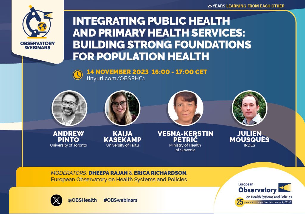 European Observatory on Health Systems & Policies (@obshealth) on Twitter photo ๐ Keep up with the #OBSwebinars series, this time addressing #PHC!
๐๏ธ Join us 14 Nov at 16h00 CET to hear global experts discuss how primary health care strengthens population health ๐ฅ
๐ tinyurl.com/OBSPHC1
๐ฃ๏ธ <a href="/AndrewDPinto/">Andrew Pinto</a> ๐จ๐ฆ <a href="/KaijaKasekamp/">Kaija Kasekamp</a> ๐ช๐ช <a href="/MinZdravje/">Ministrstvo za zdravje</a> ๐ธ๐ฎ <a href="/irdes/">IRDES</a> ๐ซ๐ท ๐ Keep up with the #OBSwebinars series, this time addressing #PHC!
๐๏ธ Join us 14 Nov at 16h00 CET to hear global experts discuss how primary health care strengthens population health ๐ฅ
๐ tinyurl.com/OBSPHC1
๐ฃ๏ธ <a href="/AndrewDPinto/">Andrew Pinto</a> ๐จ๐ฆ <a href="/KaijaKasekamp/">Kaija Kasekamp</a> ๐ช๐ช <a href="/MinZdravje/">Ministrstvo za zdravje</a> ๐ธ๐ฎ <a href="/irdes/">IRDES</a> ๐ซ๐ท