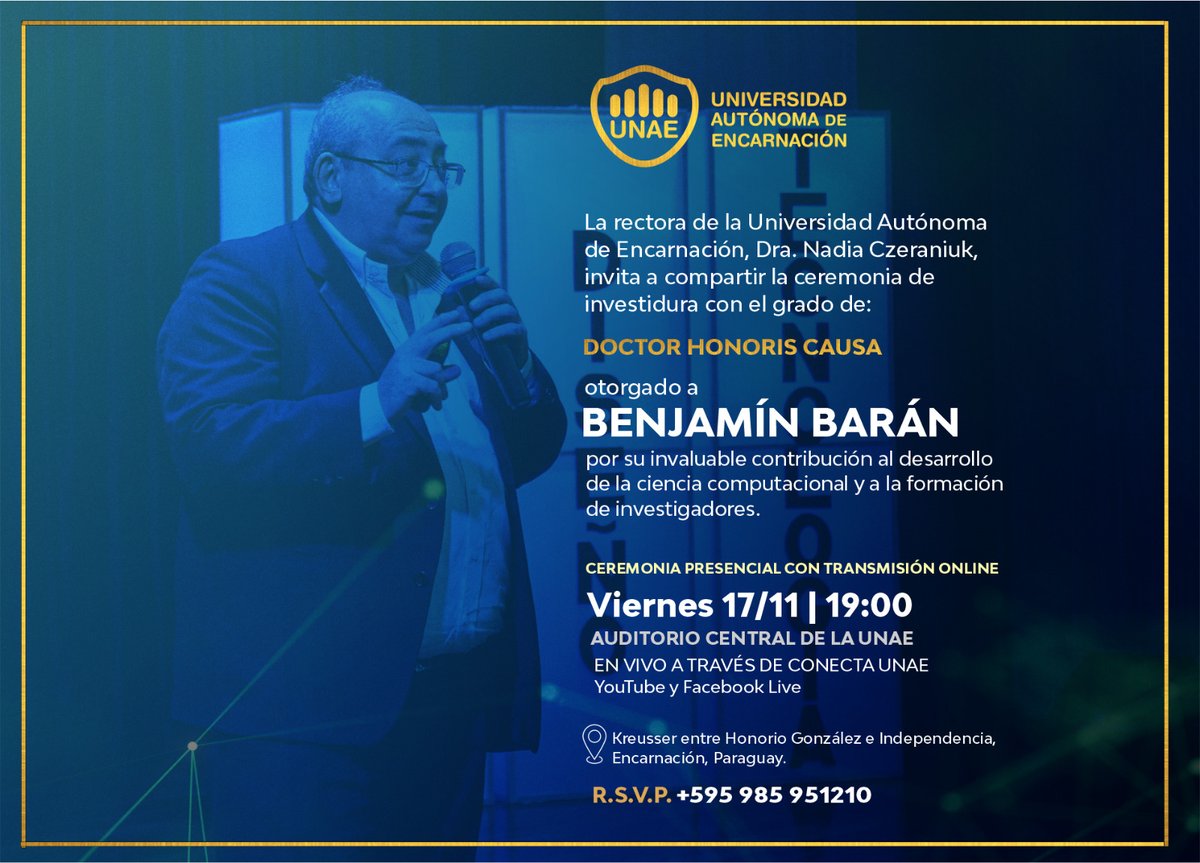 La <a href="/UNAE_Enc/">UNAE</a> otorgará al Dr. Benjamín Barán, Presidente del CONACYT e investigador, el grado de Doctor Honoris Causa 🎓🎖

Este reconocimiento es entregado al Dr. Barán por su invaluable contribución al desarrollo de la ciencia computacional y a la formación de investigadores.