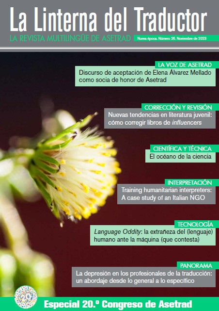 Ya está aquí el número especial Congreso 20.º Aniversario de <a href="/Asetrad_ORG/">Asetrad</a>. Ponencias, reflexiones, consejos y las fabulosas fotos de David Hendricks, además de nuestras secciones habituales. lalinternadeltraductor.org