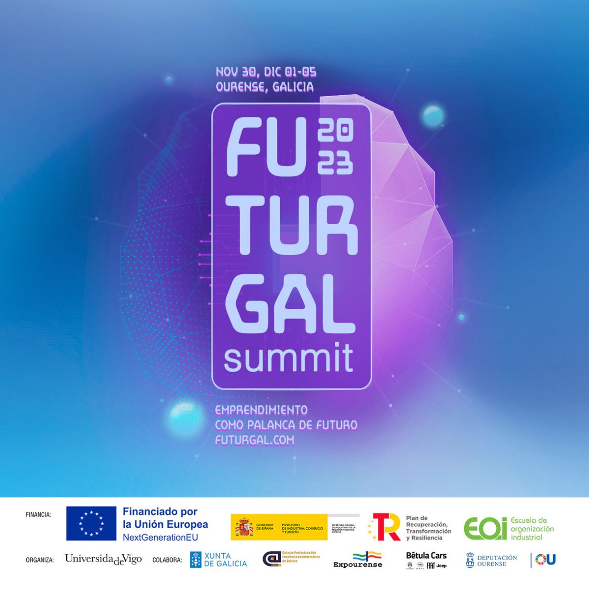 futurgal's tweet photo. #Futurgal2023 🎯 El #emprendimiento como palanca de futuro.   
 
Únete al mayor debate sobre la innovación y el conocimiento disruptivo para impulsar la creatividad y explorar los nuevos cambios "FUTURGAL SUMMIT"  
  
📆 Del 30 de noviembre al 05 de diciembre, 2023 https://t.co/5ugZ1NF3Vd