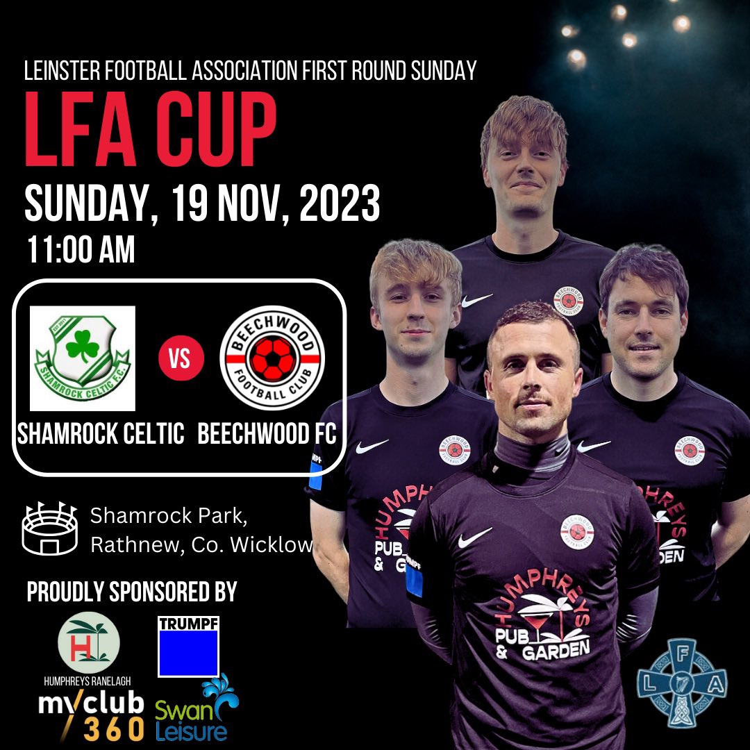 FC_Beechwood's tweet photo. Ok let’s try this again. This fixture has been postponed twice so far due to bad weather but hopefully we will be taking on @shamrockceltic this Sunday in Rathnew, Wicklow in the first round of the LFA Cup. #leinsterfootballassociation #sundayleague #cupcompetition #lfacup https://t.co/rAIryfdRYF