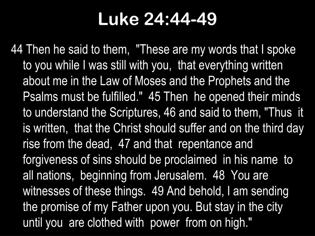 Luke 24:44-49
#VerseOfTheDay