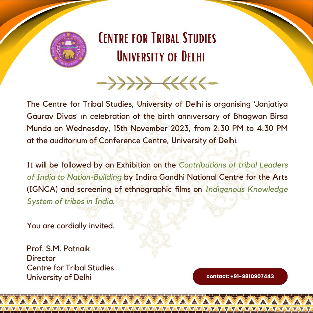 #JanJatiyaGauravDivas  on 15th November 2023, from 2:30 PM to 4:30 PM at the Auditorium of Conference Centre, #UniversityOfDelhi #CentreForTribalStudies. All are invited. #Anthropology #TribalStudies #BirsaMunda #unsungHeroes