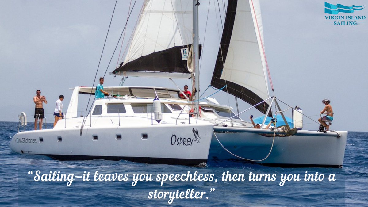Sailing... it leaves you speechless, then turns you into a storyteller.... okt.to/4yHNpR

#sailing #yachts #virginislandsailing
