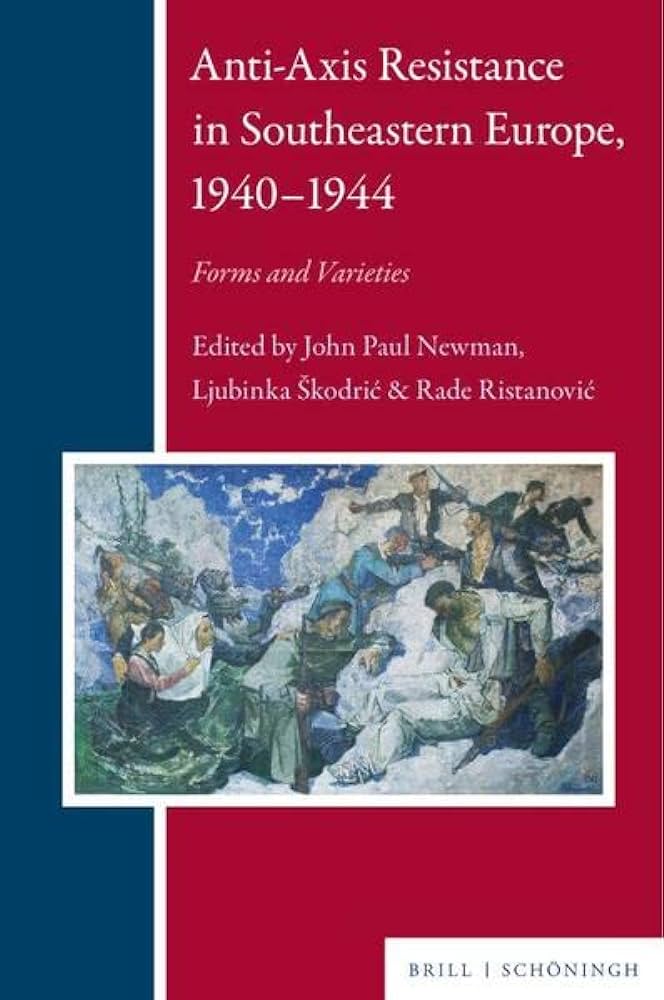 MaynoothHist's tweet photo. Congratulations to our colleague @johnpaul_newman  and his fellow editors Ljubinka Škodrić, and Rade Ristanović, on the publication of their book Anti-Axis Resistance in Southeastern Europe, 1939-1945
For more details see https://t.co/jkO4xy3HY8 https://t.co/Fe2p2oxCS1