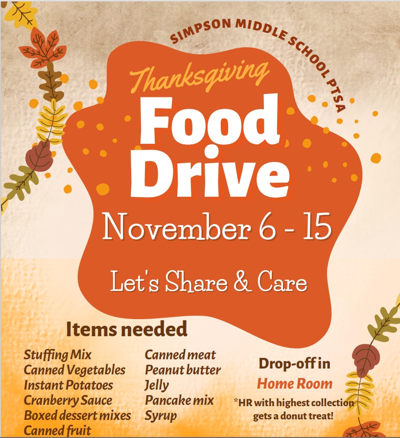 This is our last week for our Food Drive! Homeroom with the highest collection gets donuts!