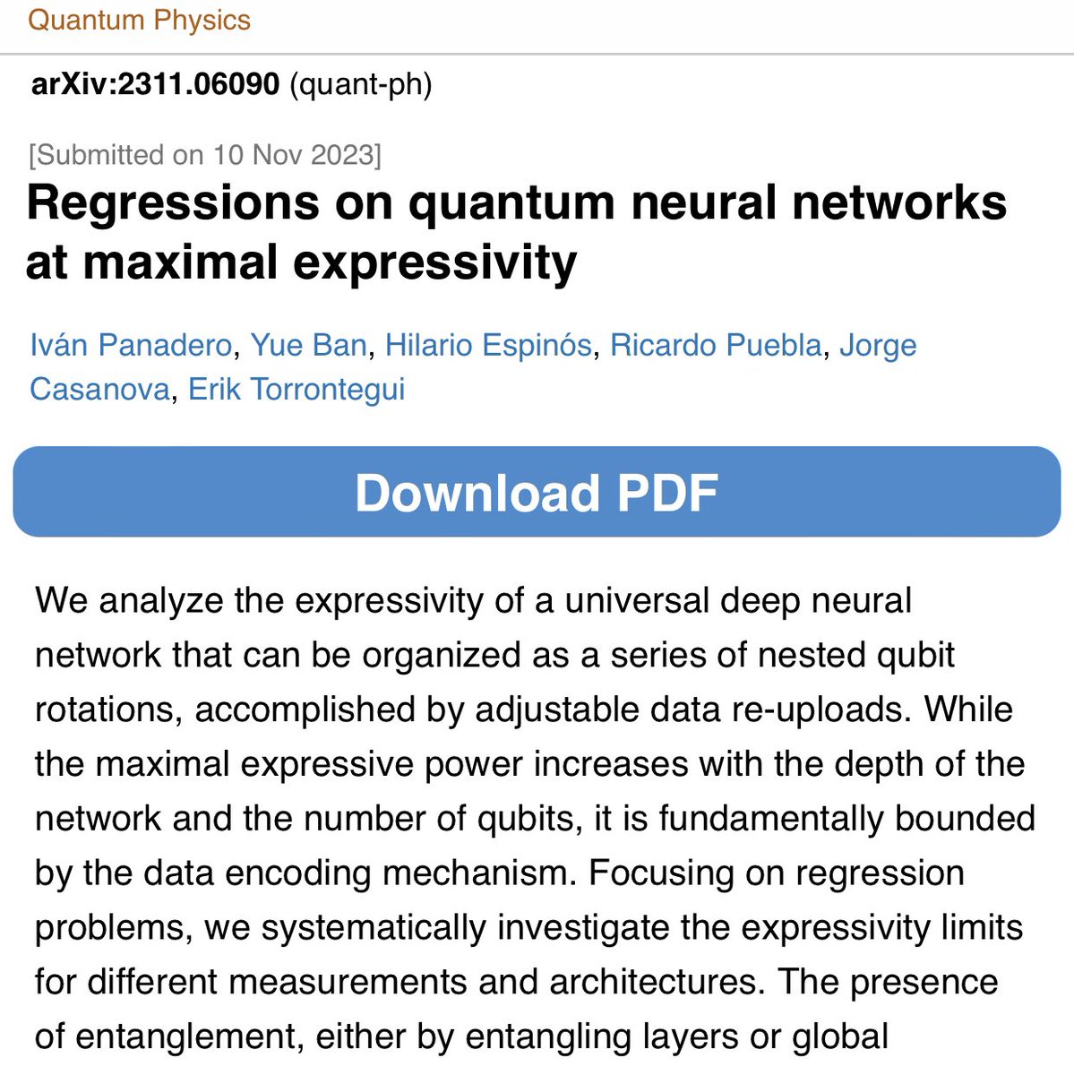 Yue (@quantumyue) on Twitter photo We have a new preprint on “Regressions on quantum neural networks at maximal expressivity”, analyzing the expressivity of a deep QNN.
arxiv.org/abs/2311.06090
<a href="/JorgeCasanovaM2/">Jorge Casanova</a> <a href="/NquireC/">NQUIRE Center</a> <a href="/uc3m/">UC3M</a> We have a new preprint on “Regressions on quantum neural networks at maximal expressivity”, analyzing the expressivity of a deep QNN.
arxiv.org/abs/2311.06090
<a href="/JorgeCasanovaM2/">Jorge Casanova</a> <a href="/NquireC/">NQUIRE Center</a> <a href="/uc3m/">UC3M</a>