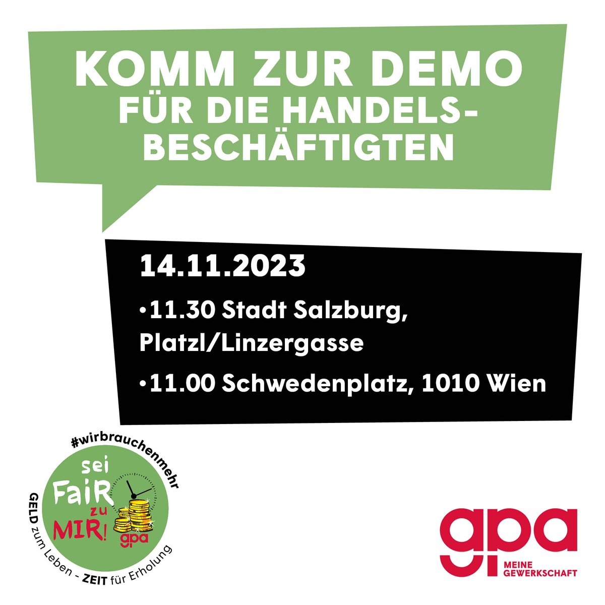 GewerkschaftGPA's tweet photo. Die Arbeitgeber im #Handel bieten den 430.000 #Handelsangestellten in Österreich noch immer keine Gehaltserhöhung! Deswegen gehen wir auf die Straße: 
14.11.2023
Wien: 11.00, Schwedenplatz
Salzburg: 11.30, Platzl/Linzergasse

Mehr Infos ▶️https://t.co/d87AP7Tmx3 https://t.co/kL8LXxl5rM