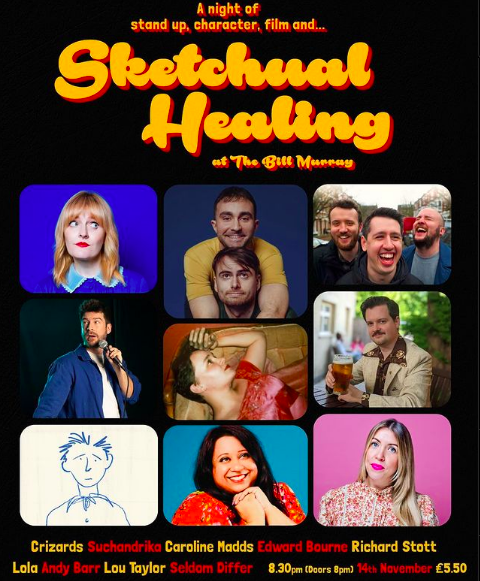 a lovely line-up for @sketchhealing tomorrow @billmurraypub @angelcomedy angelcomedy.co.uk/event-detail/s…