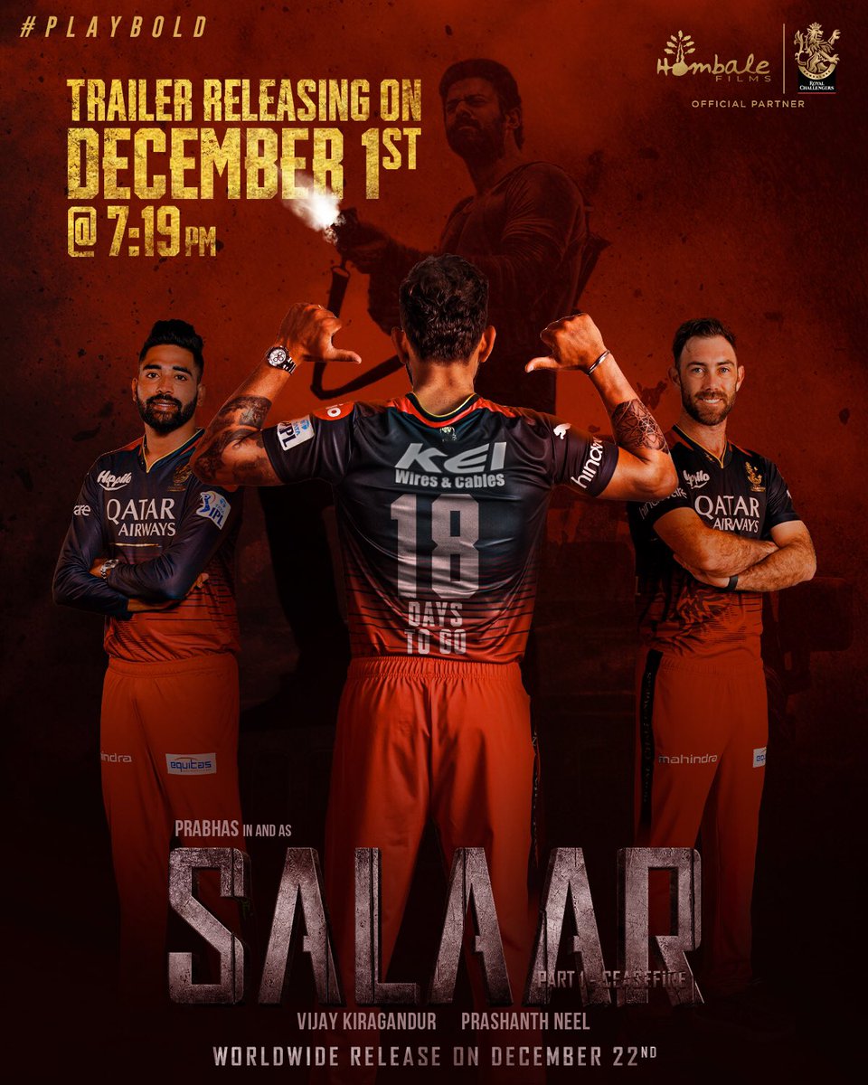 Just 18 days to go for the #SalaarCeaseFire Trailer launch, on Dec 1st at 7:19 PM! 💥

The excitement is building up as we eagerly await #Salaar from our partners @hombalefilms 🍿

#RCBxHombale #ನಮ್ಮRCB #ನಮ್ಮHombale #PlayBold #SalaarCeaseFireOnDec22

#Prabhas #PrashanthNeel…