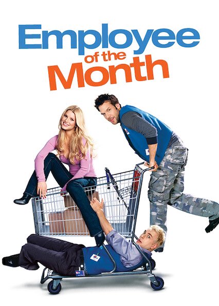 What’s a movie you enjoy that you could consider a guilty pleasure? For me it’s Employee of the Month