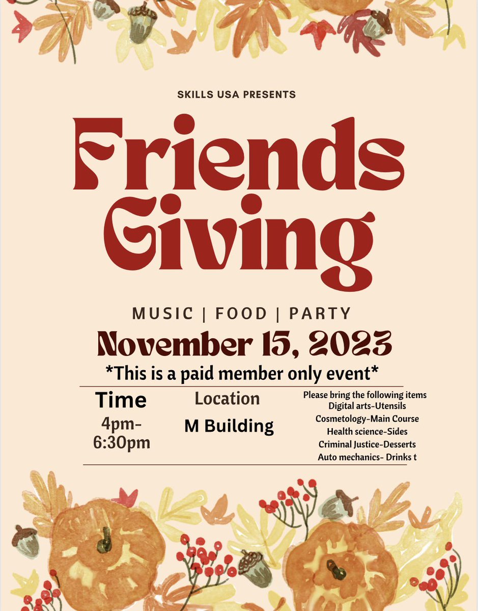 SkillsUSA Friendsgiving this Wednesday, 11/15, from 4-6:30! Come out and be a part of our community! We are so thankful for you! 🏹