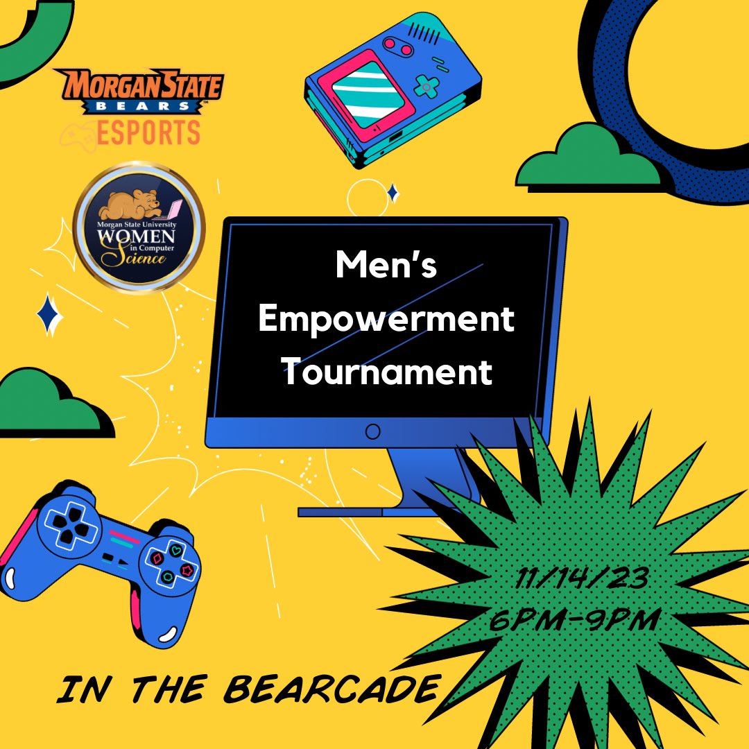 Rise up, gentlemen! Join us at the Men's Empowerment Tournament hosted by Morgan State Esports Club and Women in Computer Science. Let's celebrate the strength, resilience, and unity of men in our community. Game titles: NBA 2k and Madden 24💪🎮 #MensEmpowerment #MSUBears