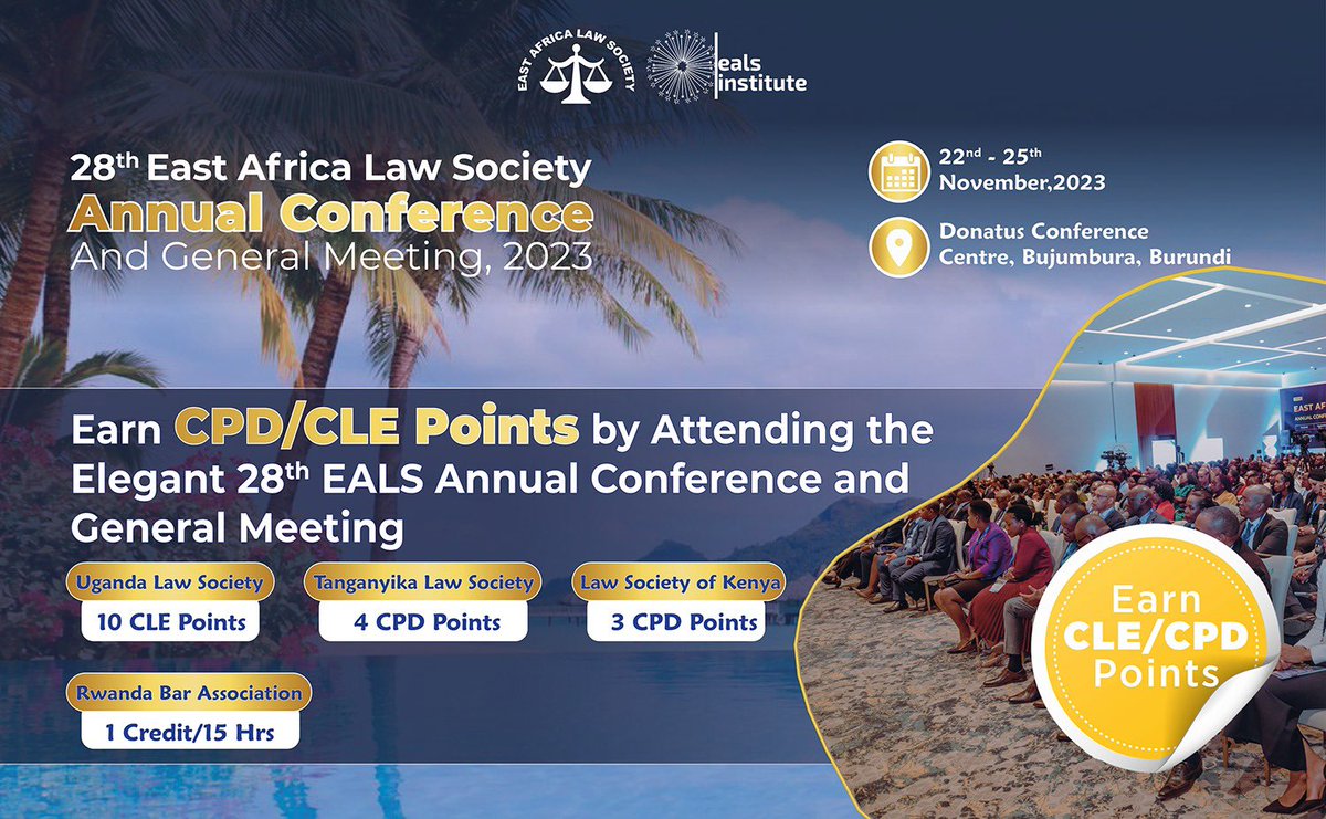 Earn CPD points whilst attending the 28th EALS ANNUAL Conference and General Meeting. Delegates from Uganda earn 10 CLE points, those from Tanzania 4 points, those from Kenya 3 CPD and those from Rwanda 1 point. Register here events.ealawsociety.org/register #EALS2023