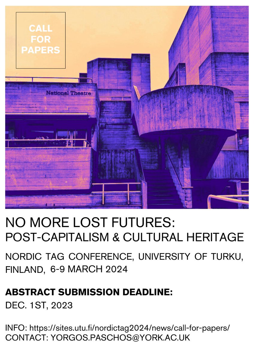 Less than 3 weeks to submit your abstract for the session ' No more lost futures; Postcapitalism and Cultural Heritage' that i am organising as part of the @NordicArchTAG Conference 
More information:
sites.utu.fi/nordictag2024/…