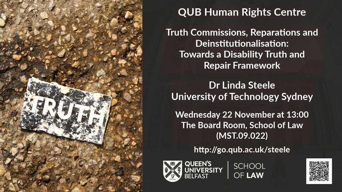 Join Dr Linda Steele @DrLindaSteele on Wednesday 22 November at 13:00 when she presents her talk 'Truth Commissions, Reparations and Deinstitutionalisation in MST.09.022 (School of Law Board Room). Sign up here: bit.ly/3MFWh8U