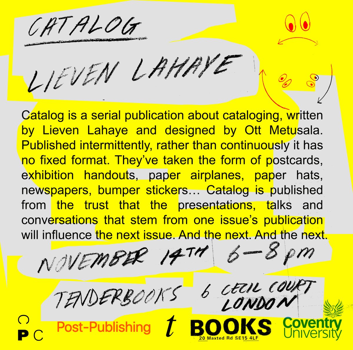 peter willis (@deadtreesanddye) on Twitter photo If anyone is about tomorrow night plz come to this event I've organised at <a href="/tenderBOOKS/">Tenderbooks</a> with Lieven Lahaye talking about Catalog, his amazing serial changing-format experimental publication about cataloging. 6-8! See you there! Tell your friends! If anyone is about tomorrow night plz come to this event I've organised at <a href="/tenderBOOKS/">Tenderbooks</a> with Lieven Lahaye talking about Catalog, his amazing serial changing-format experimental publication about cataloging. 6-8! See you there! Tell your friends!