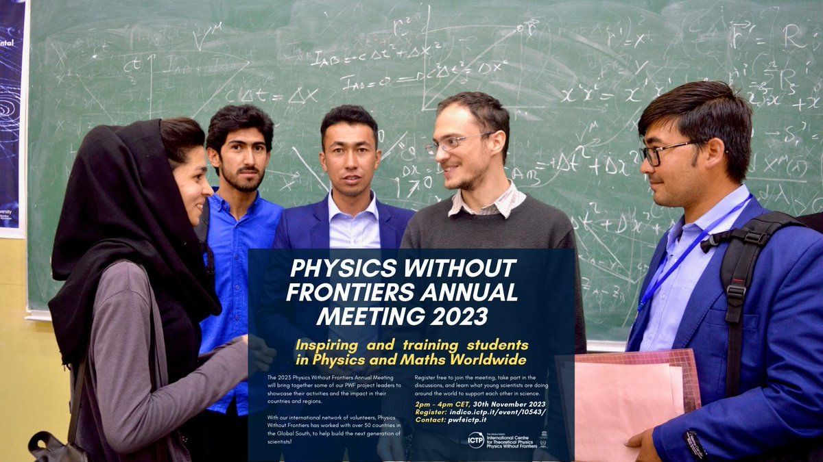 Register for the Physics Without Frontiers Annual Meeting 2023, 2-4pm on 30th November, to hear from some of our fantastic volunteers and the projects and activities they run to help build the next generation of scientists worldwide! indico.ictp.it/category/13/