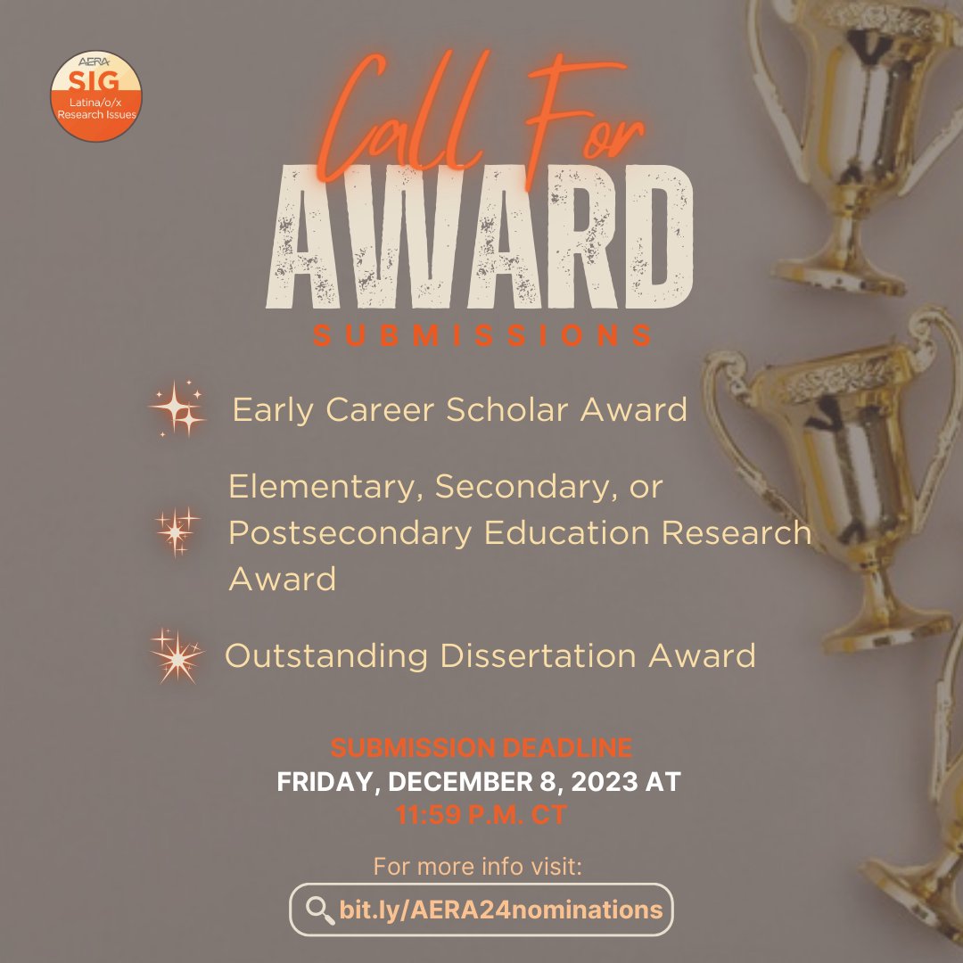 The AERA Latina/o/x SIG is seeking nominations for our LRI SIG Awards.  

Nomination materials are due on Friday, December 8th, 2023 at 11:59 P.M. CT.

For more information visit: bit.ly/AERA24nominati…