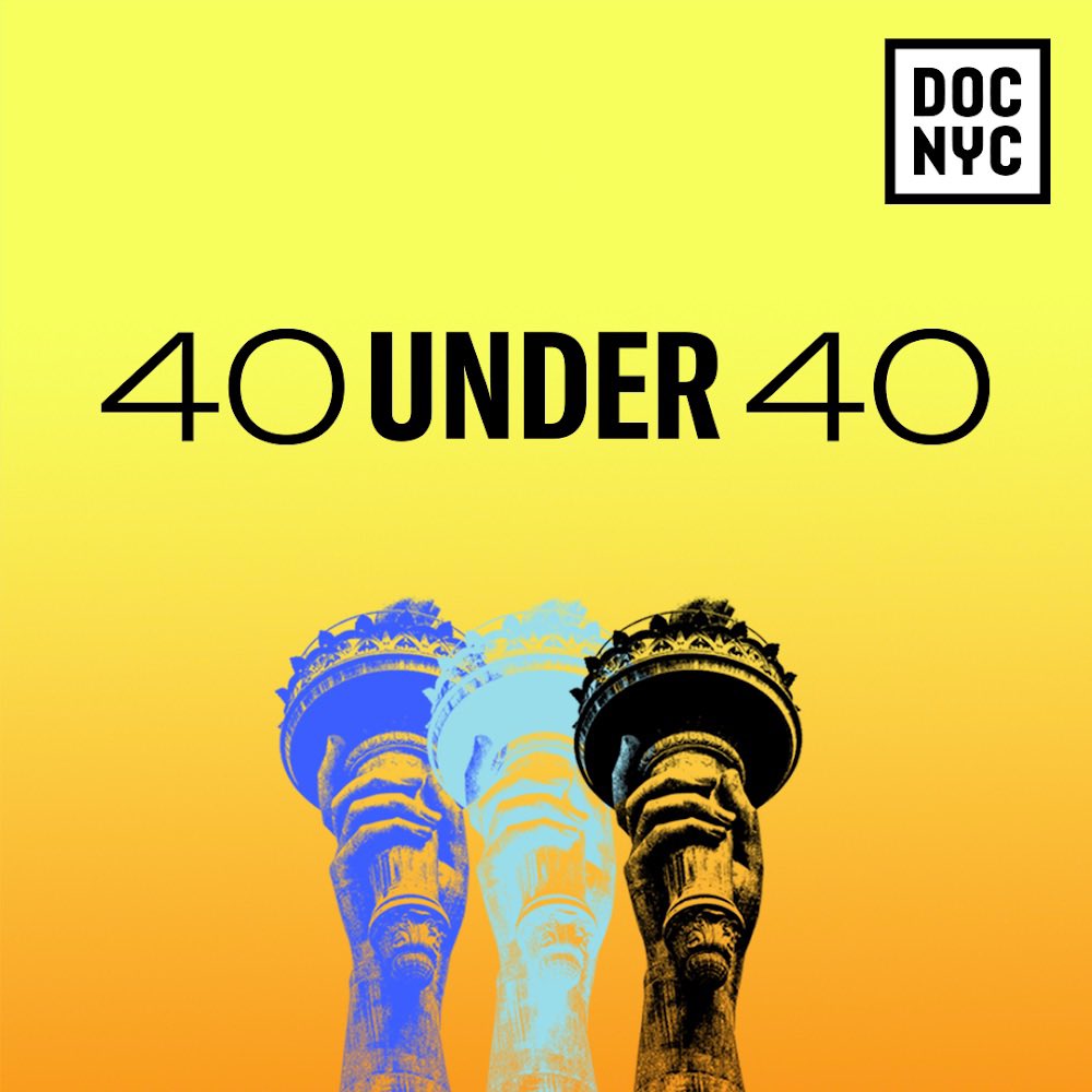 It’s an honor to be named one of DOC NYC’s 40 under 40 Filmmakers. It has been through docs that I’ve learned so much about the world: people, places, struggles, war, resistance, culture, and the perspectives of others—I’m excited to continue to grow and share impt stories