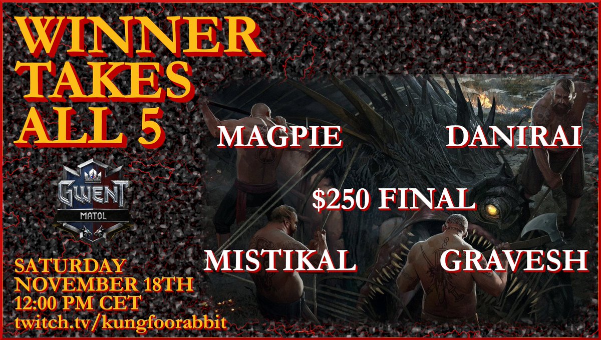 Last iteration of @Matol__ Winner Takes All tournament series in 2023, featuring <a href="/magpie_131/">magpie</a> <a href="/Danirai_GWENT/">Danirai</a> Gravesh and Mistikal, this Saturday! Hoping to see you all there (bring a friend!) for some competitive play on a new #gwent Balance Council patch, casting with <a href="/lemon44_/">lemon44</a>