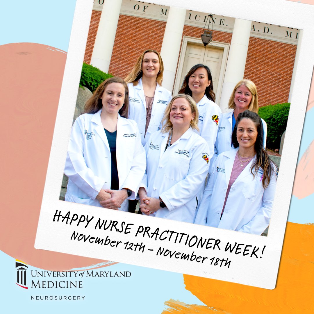 A special shout out to all of our outstanding nurse practitioners at Maryland Neurosurgery @UMDNeurosurgery for consistently embodying our core values!  Your commitment, compassion, and expertise are truly exceptional. Happy Nurse Practitioner Week!🌟#NPWeek