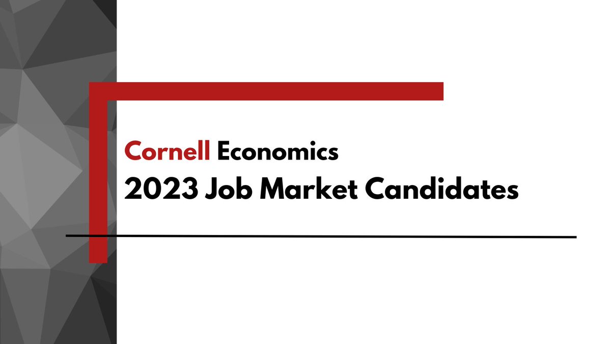 Cornell Economics is proud to support and promote the work of our Ph.D. candidates on the #EconJobMarket. See all of our candidates here: economics.cornell.edu/economics-phd-…