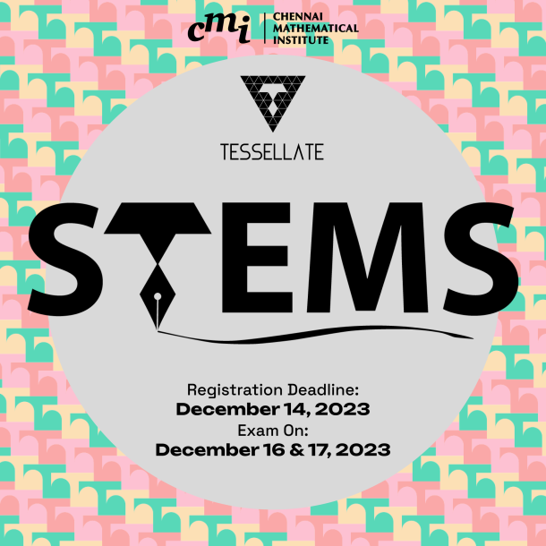 CMITessellate's tweet photo. The students of CMI bring to you the seventh edition of STEMS! Anyone from 8th grade up to undergraduate in any institute in India, is eligible to participate. Best performers get a chance to attend the 3-day, fully funded STEMS camp at CMI.
Register at https://t.co/ZTT3gqT5vF https://t.co/17DIXNTeOj
