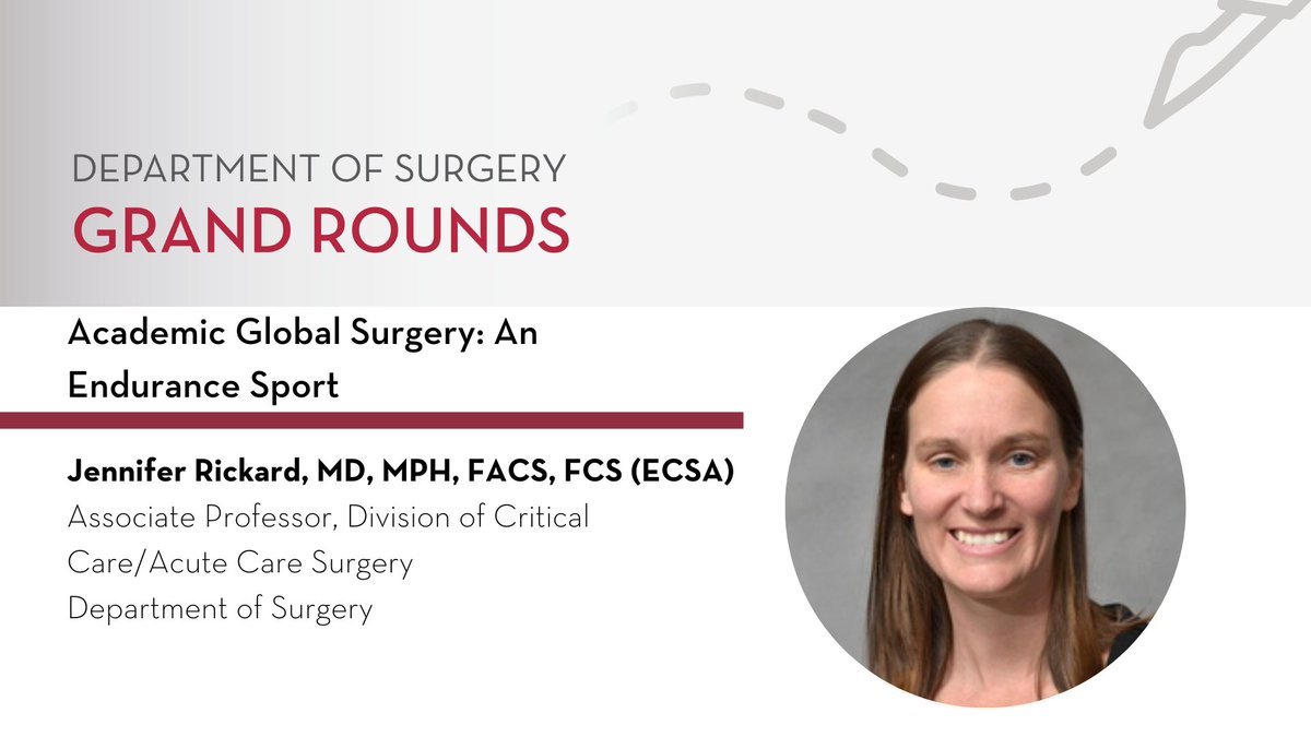 Join us tomorrow in MT 5-125 at #UMNSurgery Grand Rounds to hear Dr. Jennifer Rickard discuss Academic Global Surgery: An Endurance Sport.