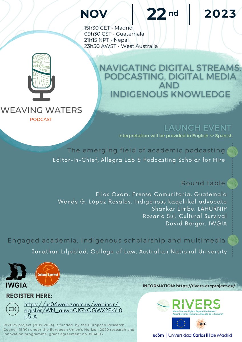 🎙️Weaving waters launch event November 22, 2023, at 3:30 PM (Madrid time) / 9:30 AM CST - Guatemala. ⬇️Programme already available! 📝Register here: us06web.zoom.us/webinar/regist… rivers-ercproject.eu #IWGIA #CulturalSurvival #allegralab #LAHURNIP #ercproject #uc3m