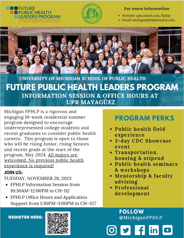 El Departamento de Ciencias Sociales, les invita a la sesión informativa del 'Future Public Health Leaders Program' de la Universidad de Michigan. Esto es una excelente oportunidad de desarrollo profesional para nuestros estudiantes.