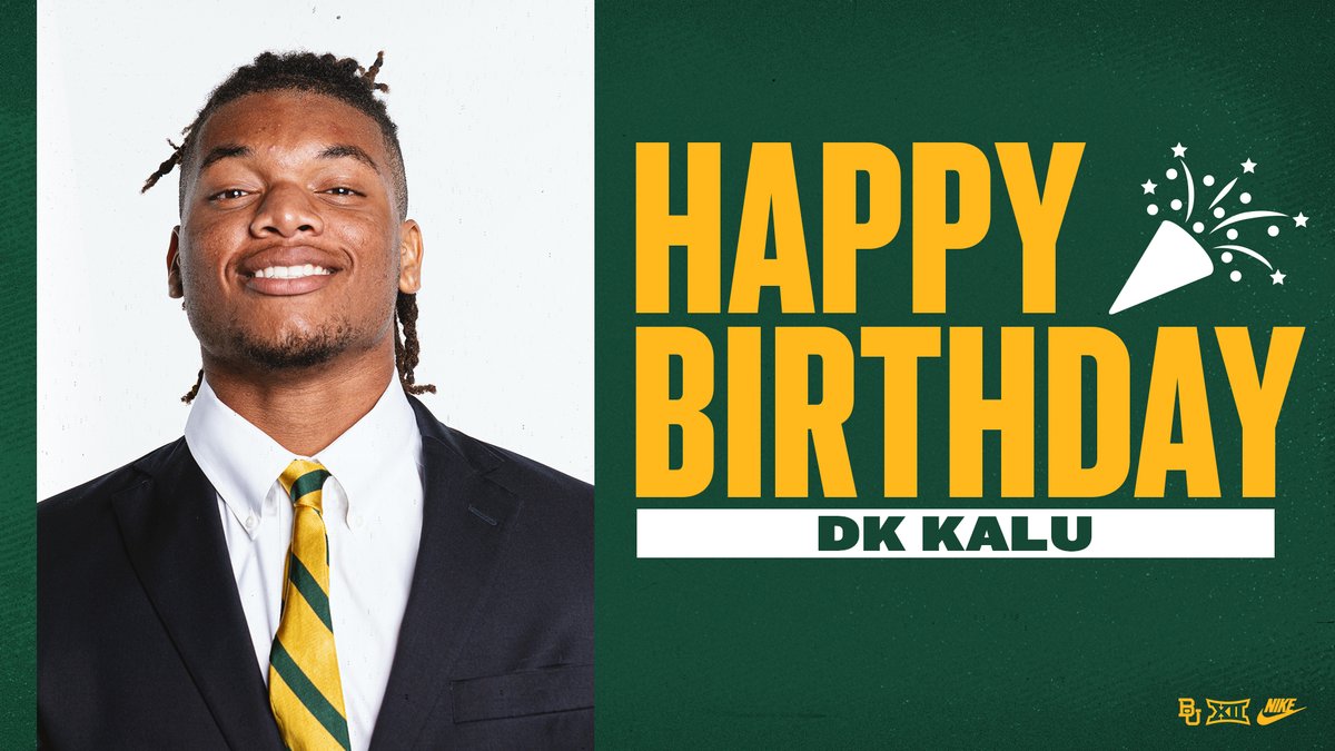 BUFootball's tweet photo. Happy Birthday, @dk_kalu!

#SicEm | #PersonOverPlayer https://t.co/XUgnzpqloF