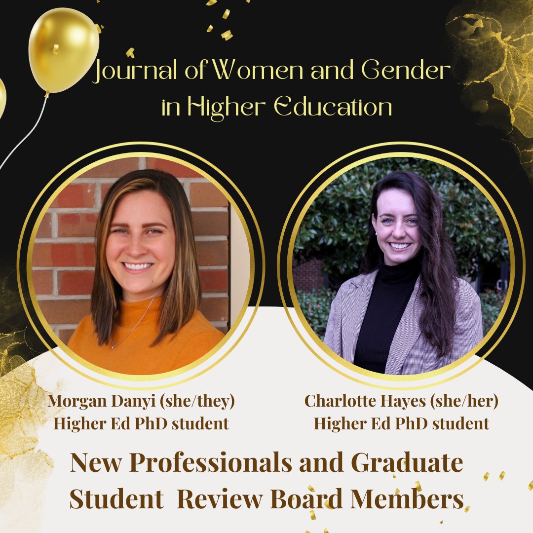 Congrats to two of our #HigherEd doctoral students, Morgan Danyi and Charlotte Hayes, for being named to the New Professionals and Graduate Student Review Board for <a href="/NASPAtweets/">NASPA</a> Journal of Women and Gender in Higher Education! #PhDStudets #Scholarship
