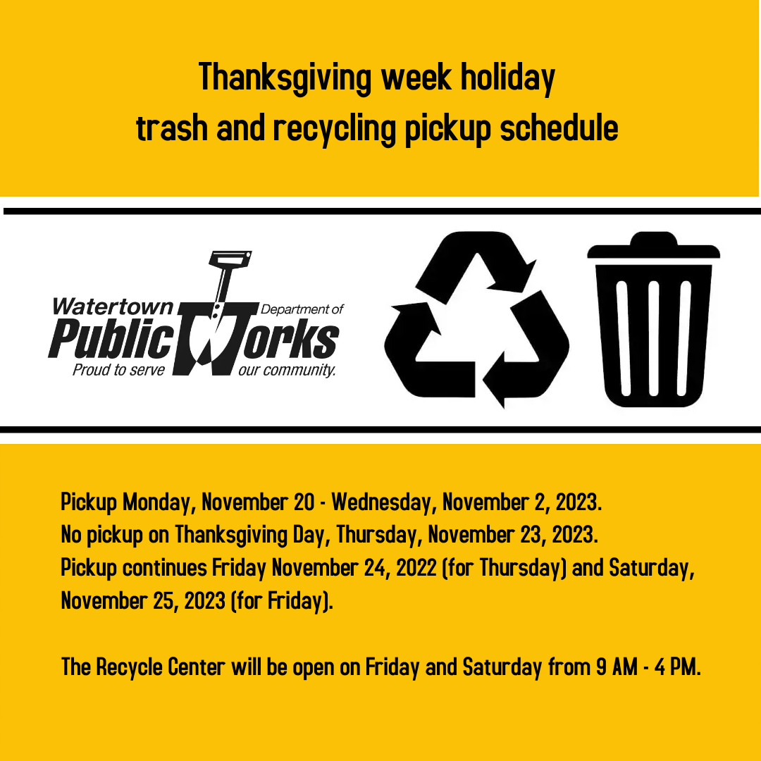 Please be aware that there is no trash or recycling pickup on Thanksgiving Day, Thursday, November 23, 2023.

The holiday postpones pickup by one day. Thursday’s pickup will be on Friday, November 24, and Friday’s pickup will be on Saturday, November 25, 2023.