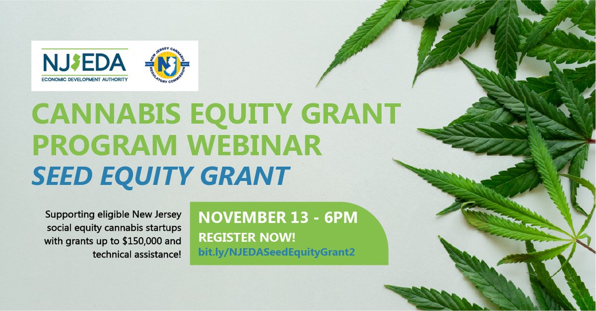 Join us TONIGHT for a webinar to learn more about our Cannabis Seed Equity Grant Program, which is designed for @NJGov social equity applicants. Find out more HERE: njeda.gov/njeda-launches….