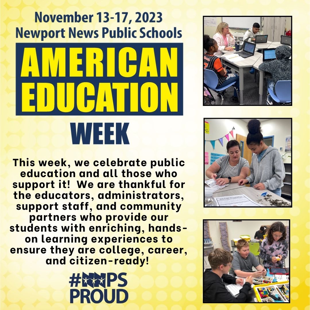 It is American Education Week! #NNPSAEW23 #NNPSProud