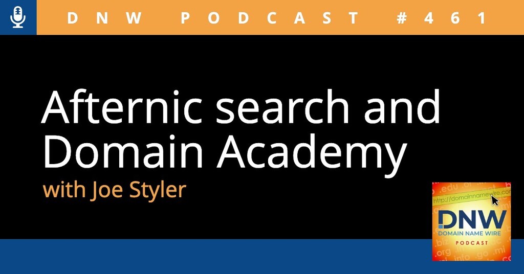 DomainNameWire's tweet photo. Afternic search and Domain Academy – DNW Podcast #461 https://t.co/G04WbqVCTr https://t.co/AhNxmTjLH4