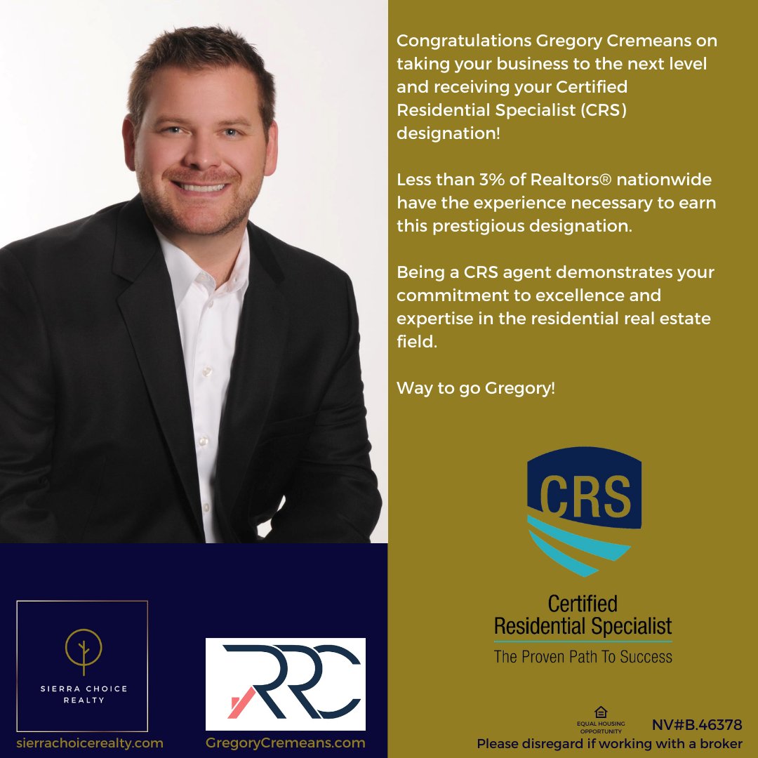 Congratulations to Gregory on his new designation. Very proud of all of your accomplishments! #sierrachoicerealty #crsdesignation #northernnevadarealestate