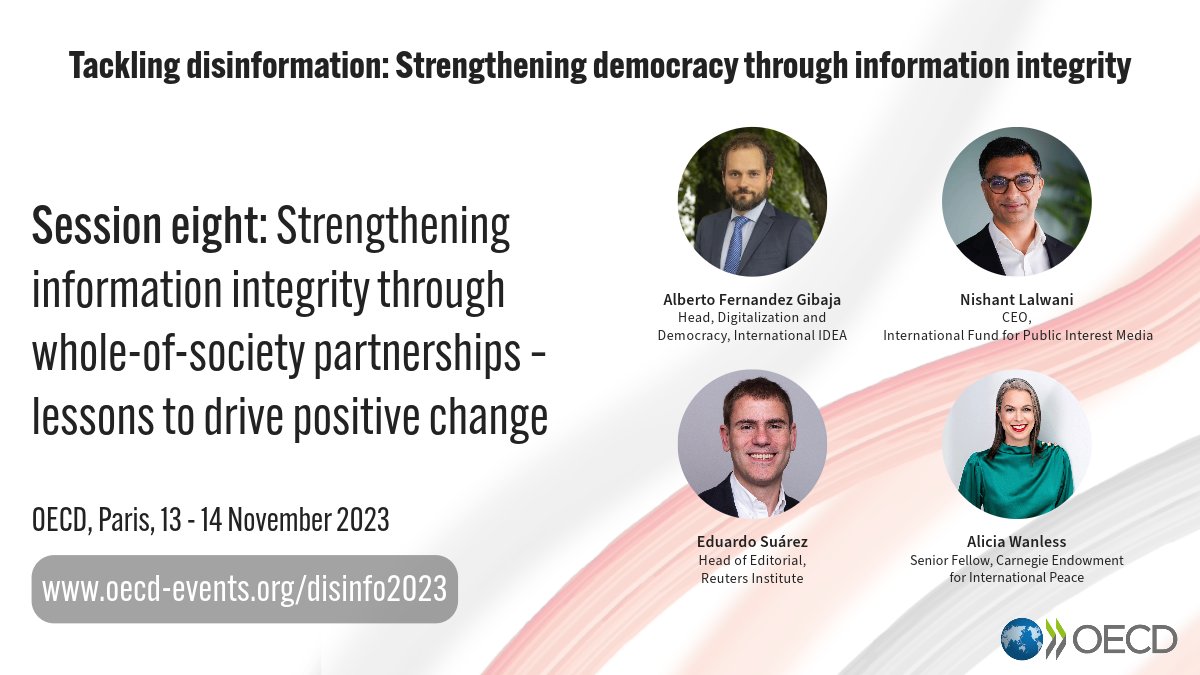EVENT 📢 Tackling #Disinformation 🤔🚫 📅 14 NOV 🕘 14:30 - 15:45 CET Join us for Session 8⃣ as we discuss how governments can work more efficiently with non-governmental partners, researchers and media to promote information integrity. 📺Tune in oecd-events.org/disinfo2023