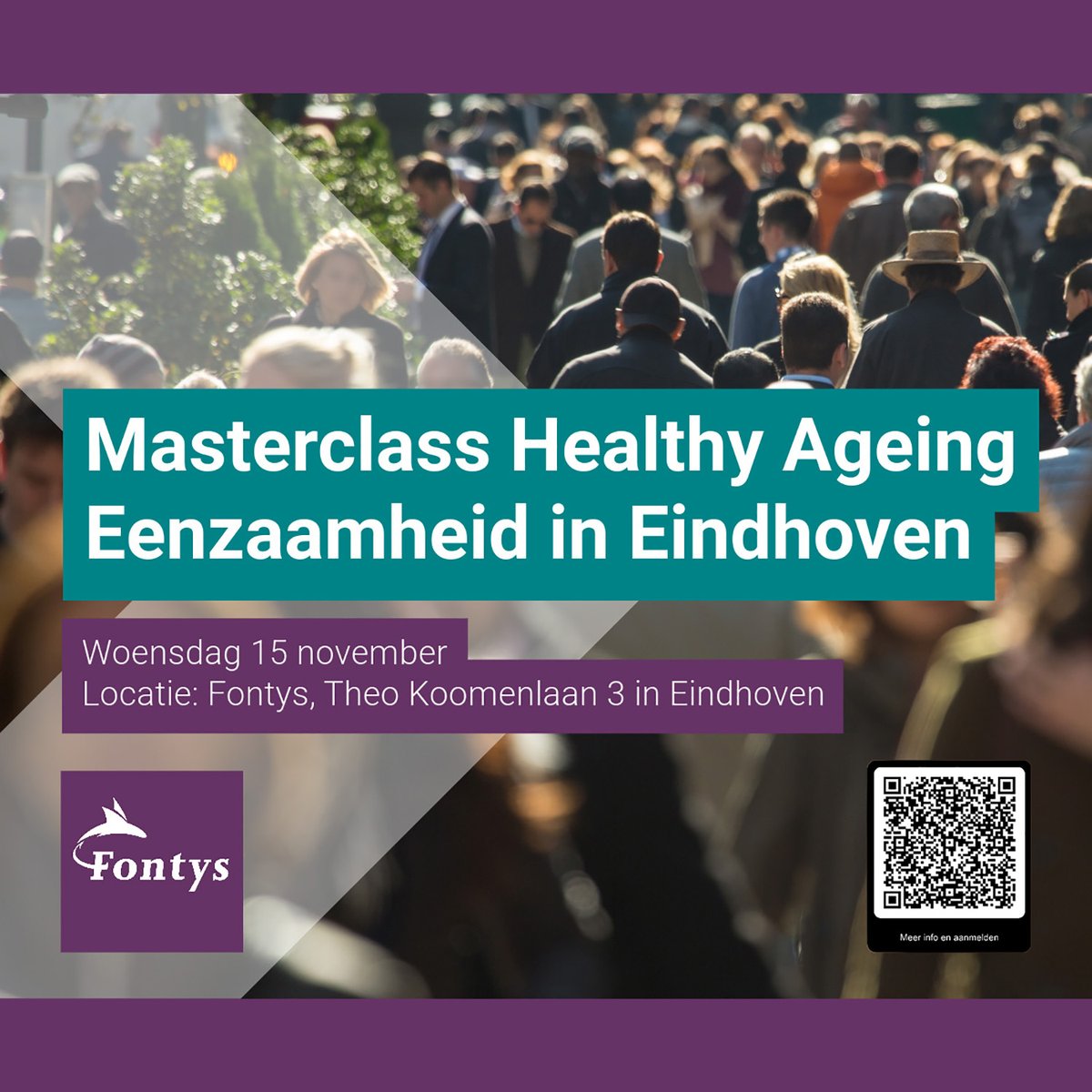 Aanstaande woensdag van 15:00u-17:00u organiseert Fontys een masterclass over eenzaamheid.
Iedereen die interesse heeft kan online of live aansluiten op locatie Fontys Sporthogeschool Eindhoven. Aanmelden kan via de QR-code. Meer informatie volgt dan per e-mail.

#wijzijnfontys