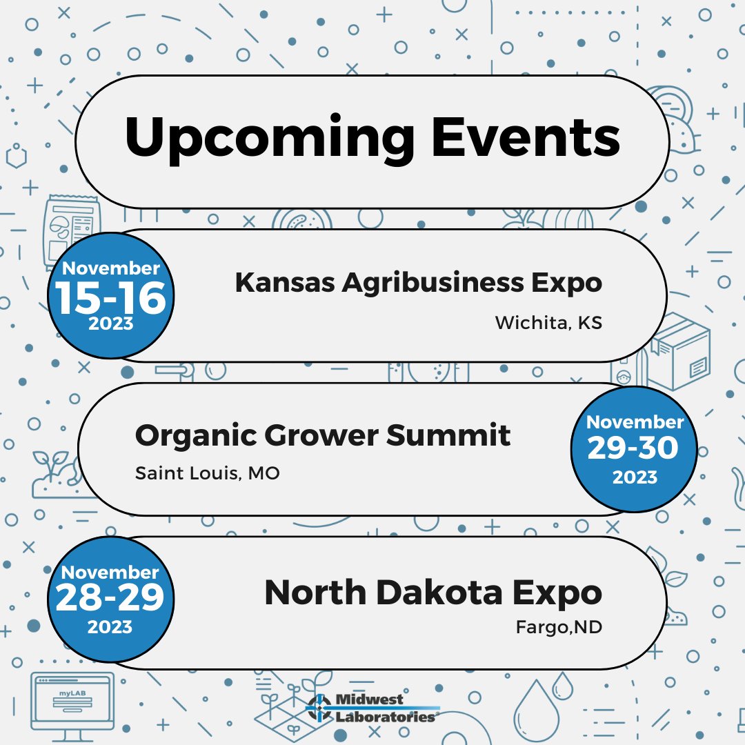 MidwestLabs's tweet photo. 📆 Mark your calendar to come and meet with members of the Midwest Laboratories Field Representative team. 

-Kansas Agribusiness Expo- November 15-16 2023 
-Organic Grower Summit- November 29-30 2023
-North Dakota Expo- November 28-29 2023 https://t.co/4PLfPqFjYW