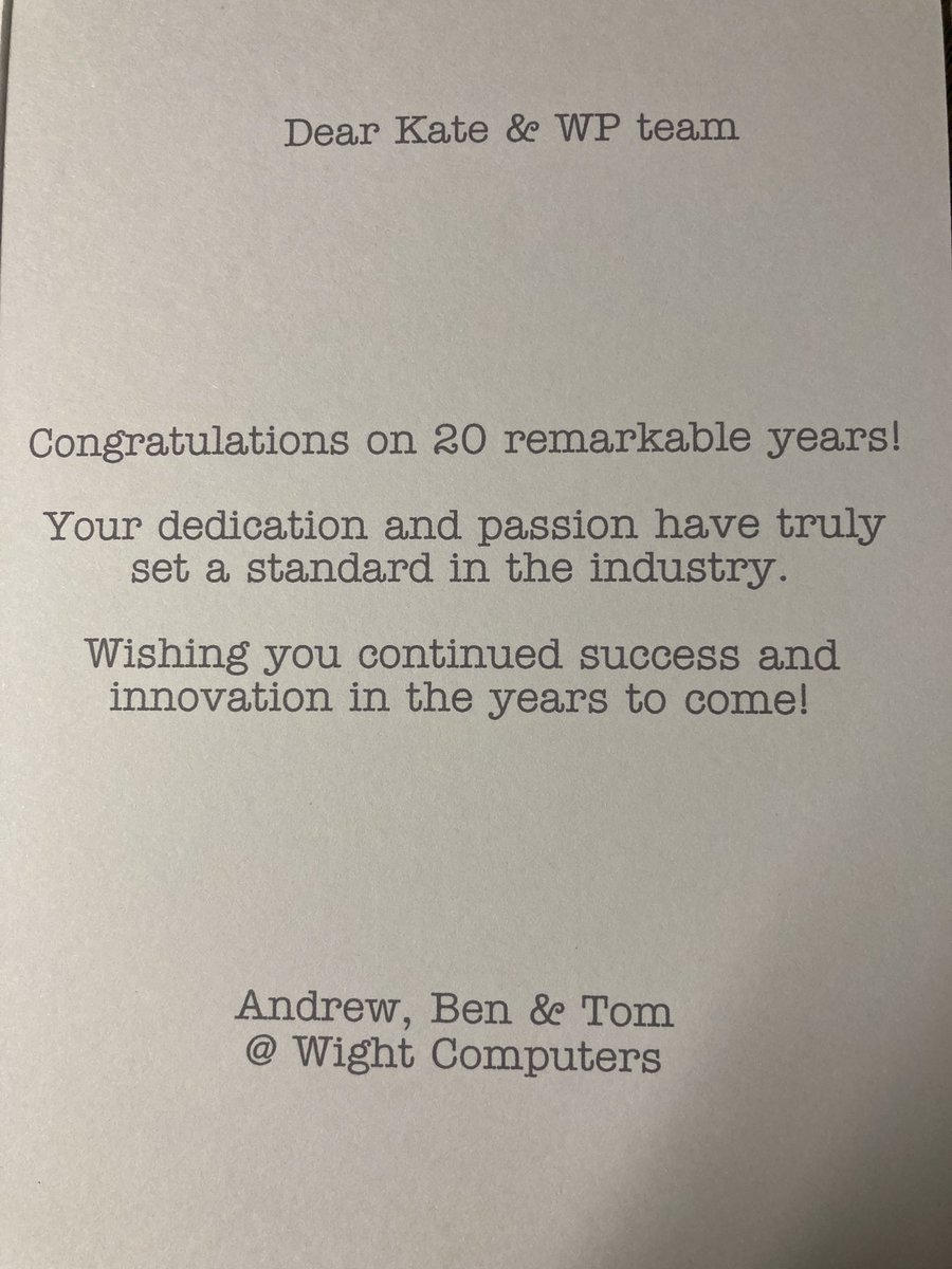 Thank you for the lovely card <a href="/WightComputers/">Wight Computers Ltd</a> , it’s been a pleasure working with you for the majority of the past two decades! ☺️