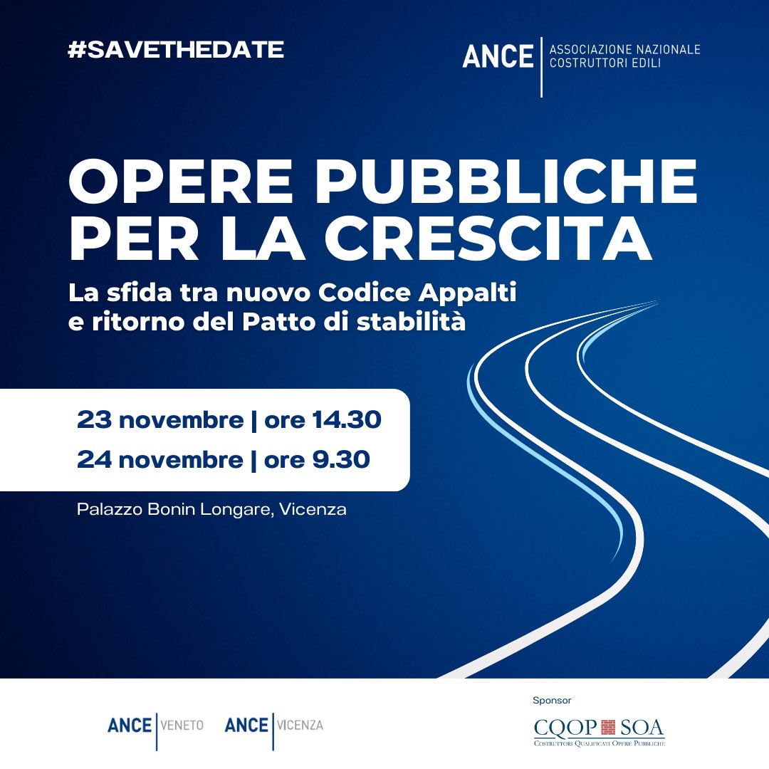 🗓️ 23 e 24 novembre 2023
📍Palazzo Bonin Longare, Vicenza 
 
L’impatto del nuovo Codice appalti e della riforma del Patto di stabilità al centro del convegno #Ance 𝙊𝙥𝙚𝙧𝙚 𝙥𝙪𝙗𝙗𝙡𝙞𝙘𝙝𝙚 𝙥𝙚𝙧 𝙡𝙖 𝙘𝙧𝙚𝙨𝙘𝙞𝙩𝙖 

👉 ance.it/events/ance-op…
