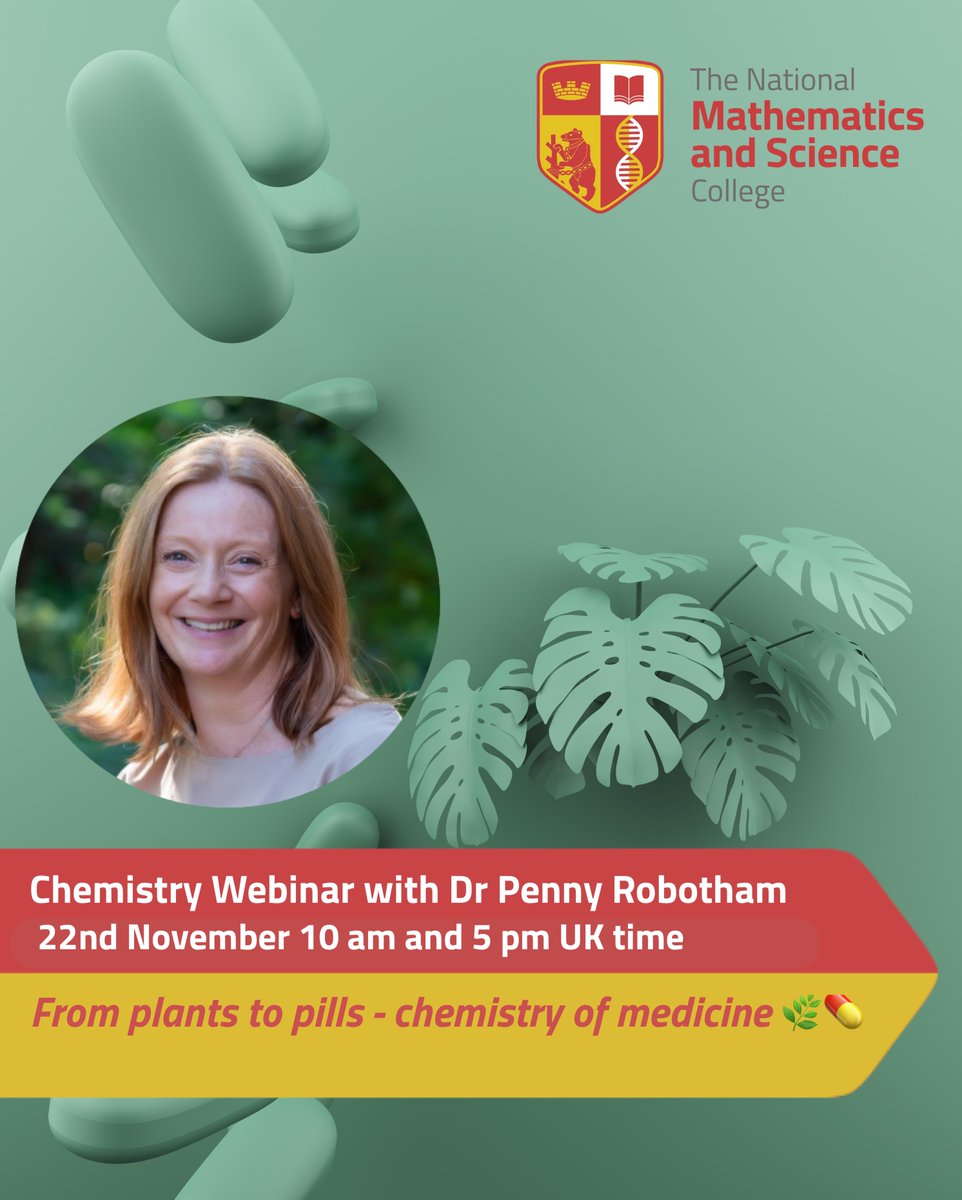 #NatMatSci-ber free #webinar series is back! 🚀
Join Vice Principal <a href="/DrPRobotham/">Dr P Robotham</a> for:

''From Plant to Pills - chemistry of medicine''🌿 💊

📅22nd November 
⏰10am + 5pm
👩‍🔬 Ages 15-17
Click to register:
lnkd.in/edwJgUGN
#STEMeducation #womeninSTEM