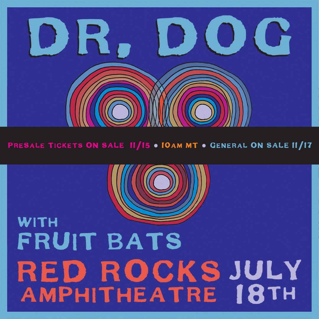 DrDogMusic's tweet photo. Thrilled, excited and very excited to announce we will be playing Red Rocks Ampitheatre on July 18, 2024. Our artist presale tickets go on sale this Wednesday November 15th at 10a mountain / 12p eastern time. Sign up at link in bio to register for presale! https://t.co/d5C8hQWv3O https://t.co/txCIvKa8me