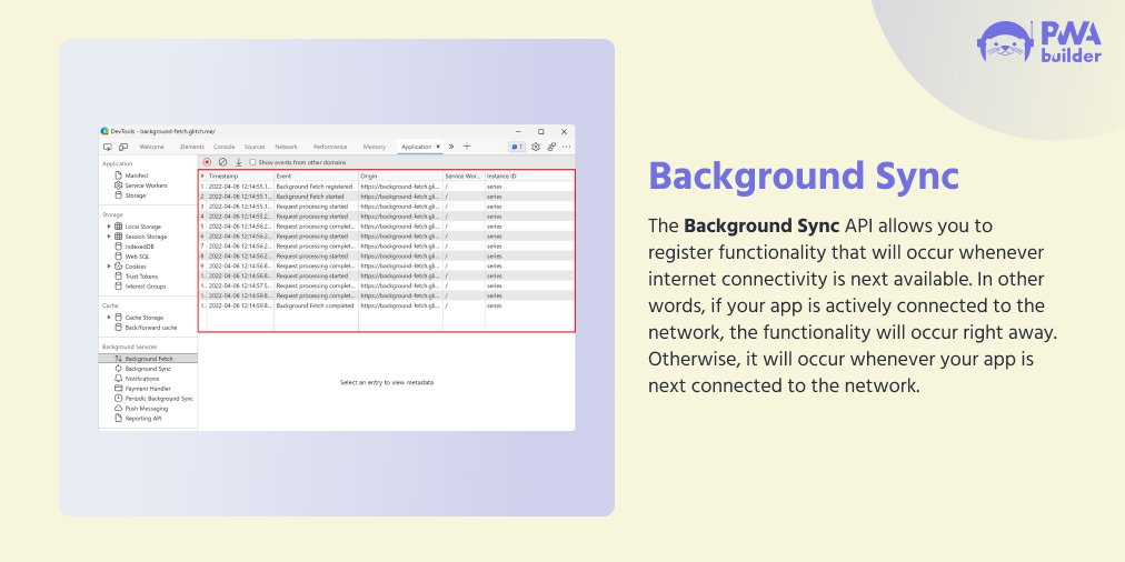 pwabuilder's tweet photo. Let's start today with another capability you can use in your #PWA ! Background Sync allows users to do actions that require the network, and your app can automatically re-play those calls when the device is back online https://t.co/9VZyCJhq0R https://t.co/ew1Ler1uVT