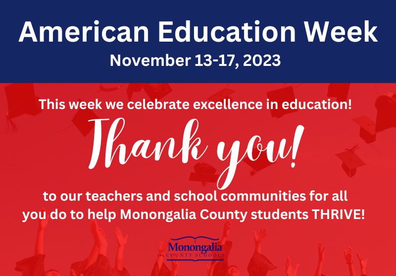 Monongalia_Co's tweet photo. 🌟American Education Week happens the week prior to the week of Thanksgiving to celebrate the public school community. Thank you to all who ensure that our students know they are the reason we choose education as a priority- daily!🍎 https://t.co/ph9KtCZN0A