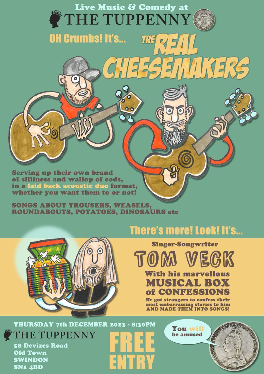 Mortal beings. Behold the poster for our upcoming headline acoustic  show at The Tuppenny in Swindon on 7 December.
Supporting is the hilarious Tom Veck.
It’s FREE ENTRY. Do please join us.

#livemusic #comedy #nonsense #silly #cheeseandtom #christmas #freeentry #swindon